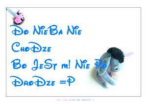  ... niebo mam na Ziemi .... :)