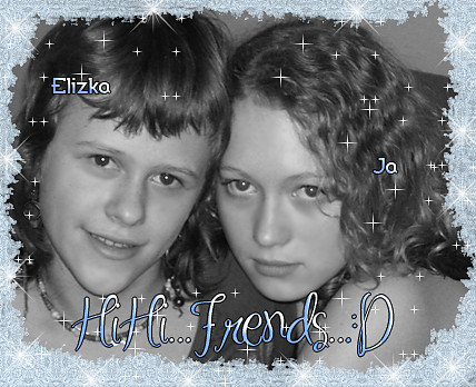 Ja i Elzia :*