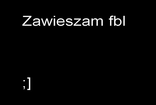 Zawieszam ;]