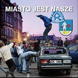 MIASTO JEST NASZE