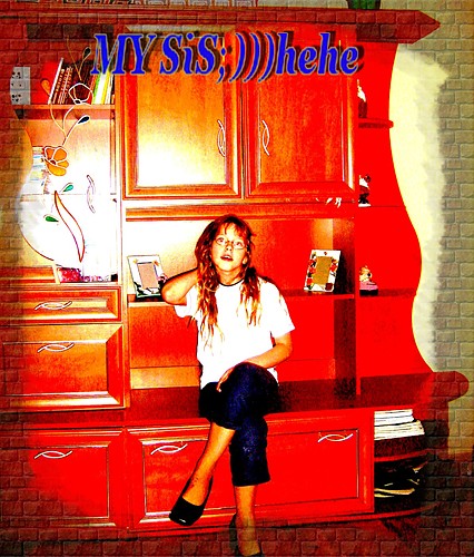 My SIostra;)))hehehehe