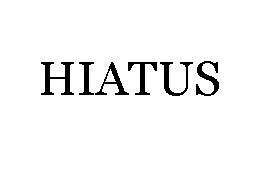 On hiatus