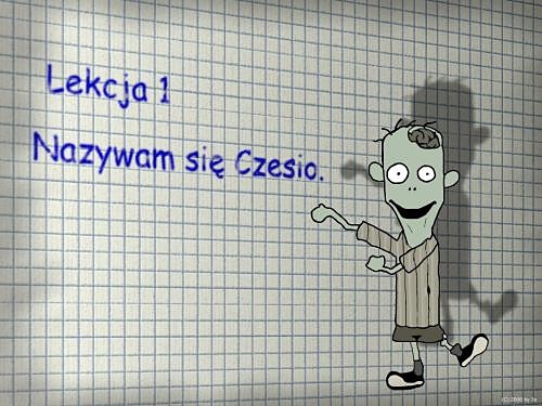 Nazywam si Czesio ^^