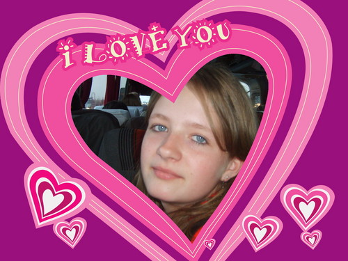I love you....