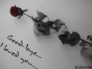 It's a late goodbye for you.