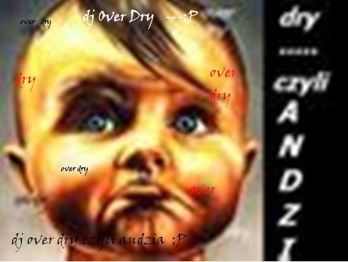 Dj OvEr  DrY