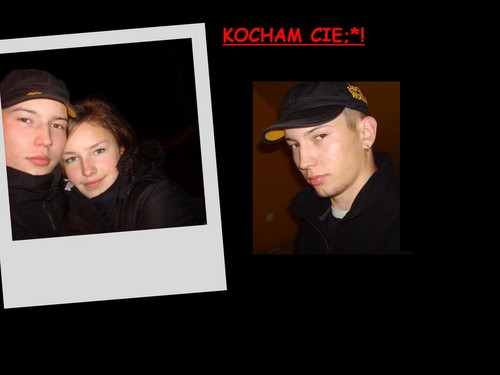 Kochanie;*