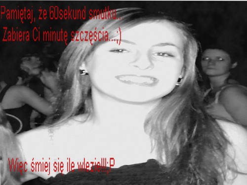 miej si miej!!!;P