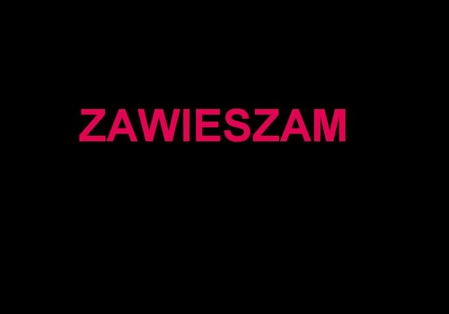 Zawieszam...