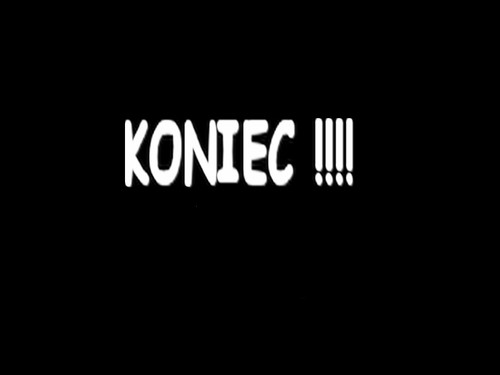 koniec!!!