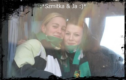 ;*Szmitka & Jam :)*