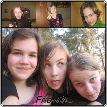 We....Friends....