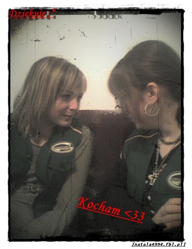 me and Paulinka ;*