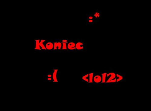 To jrst Jusz koniec