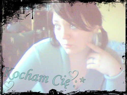Aj ... Kocham Ci :**