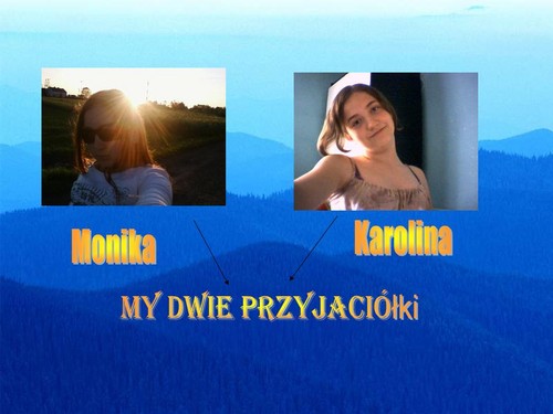 Przyjaciki :-))