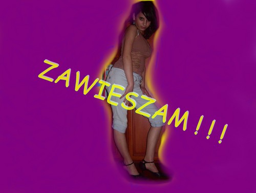 ZAWIESZAM ! ! ! 