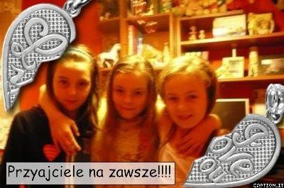 Przyjaciel na zawsze...