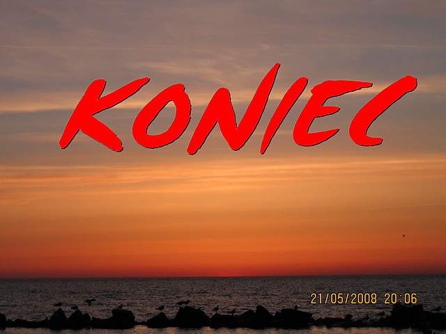 koniec!