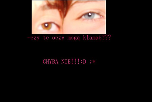 Nasze oczy!!!!!!