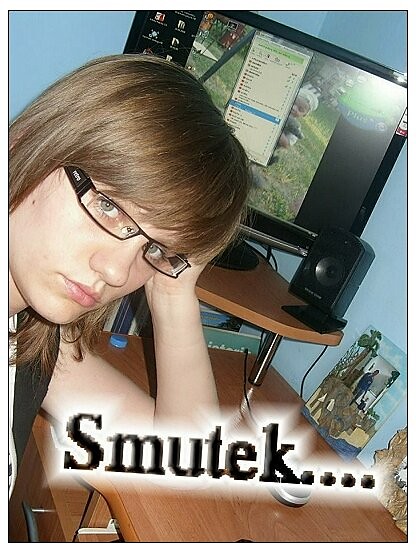 ): Smutek :(