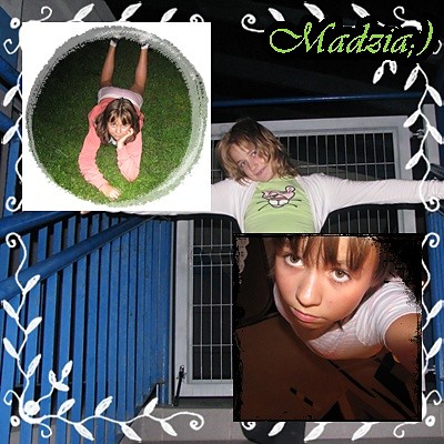 Madzia w roli gwnej;)