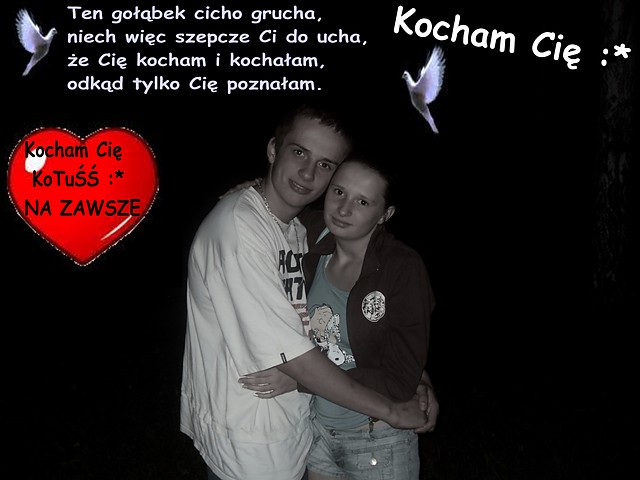 dla Ciebie kotku!! KC MOCNO :*