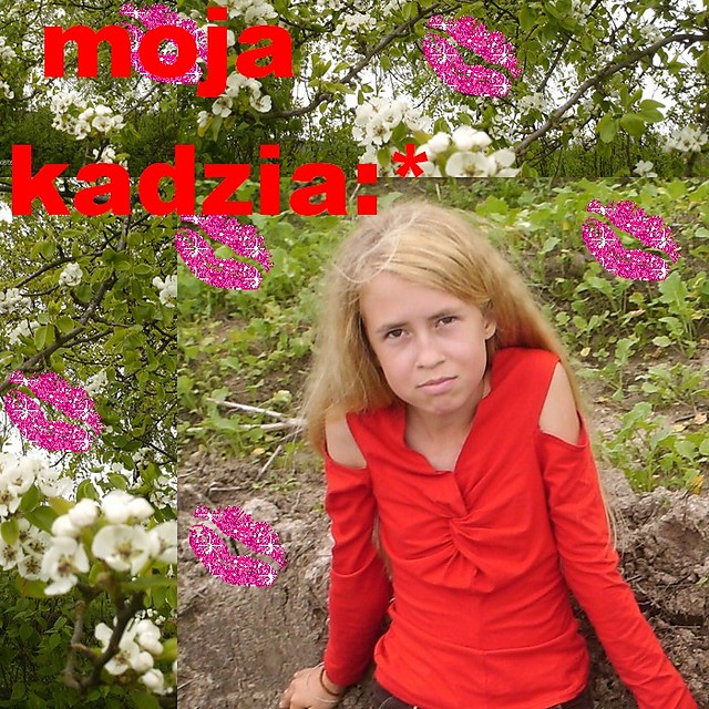 Moja kadzia:*******************