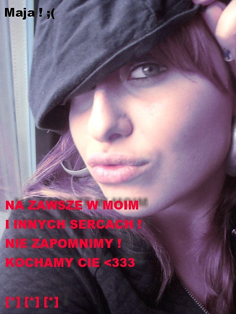 Dla Majeczki ;* KOCHAM CIE ! [*}