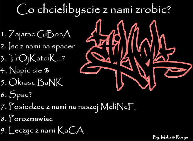 Co chcielibyscie z nami zrobic??