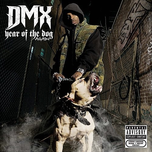 DMX YEAR OF THE DOG AGAIN