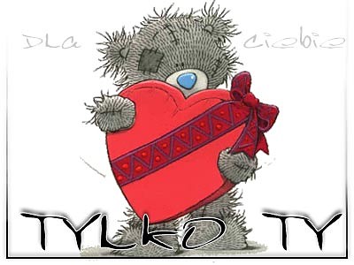 tylko ty kochanie;p