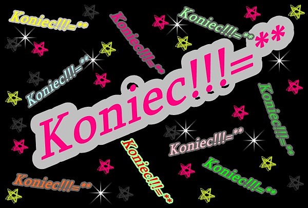 Koniec!!!