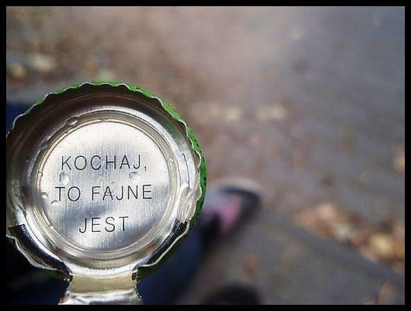 kochaj, to fajne jest -.^