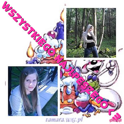 Najlepszego Olusia ! < 3