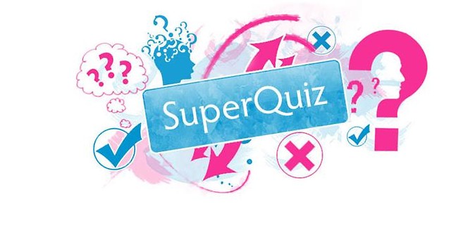 Super Quiz ;)