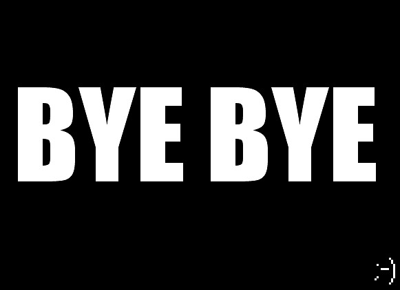 bye bye.