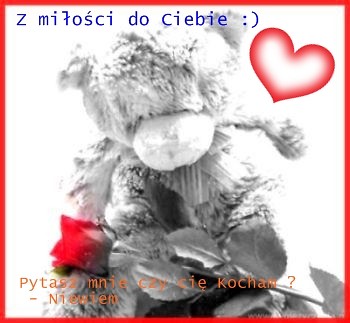 Z mioci do Ciebie ;*