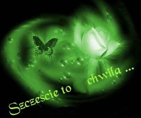 szczcie to chwila...