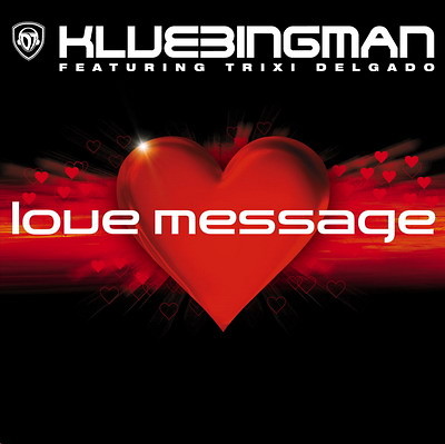 Klubbingman - Love Message