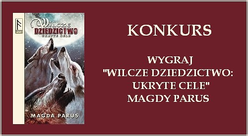 KONKURS: Wilcze dziedzictwo!