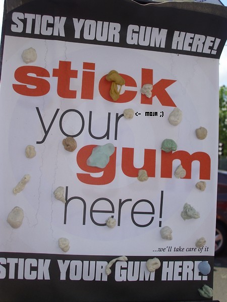 Stick your gum!