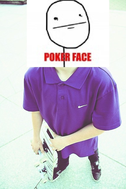 poker face 