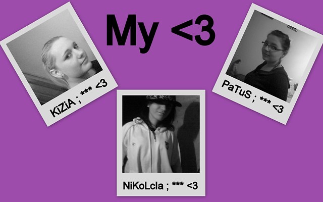 My !!! ; *