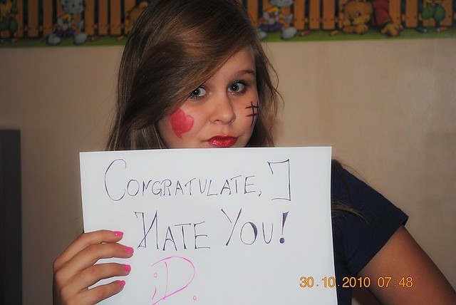 Congratulate, I hate You! ; D. 