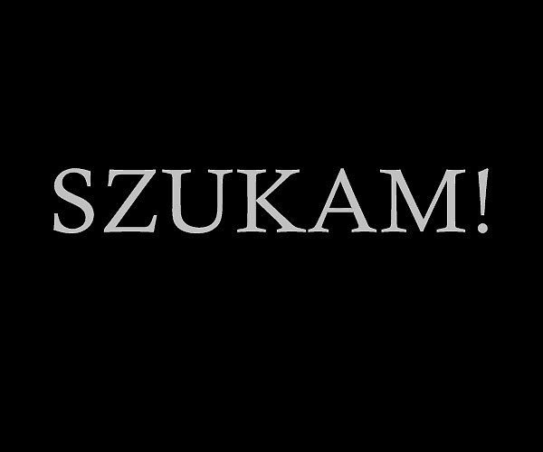 Szukam ! 