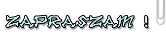 Zapraszam !