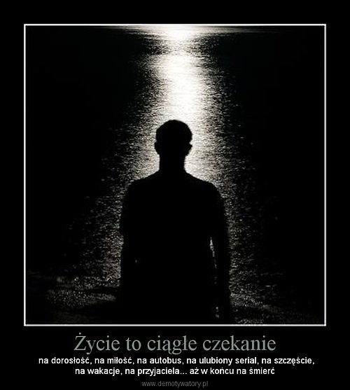 Czekanie.