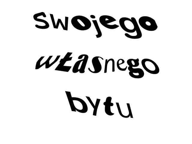 swojego wasnego bytu