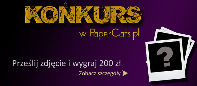 KONKURS na PaperCats.pl